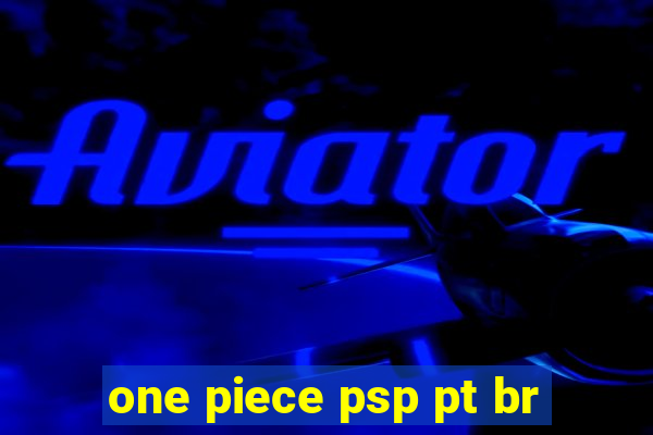 one piece psp pt br